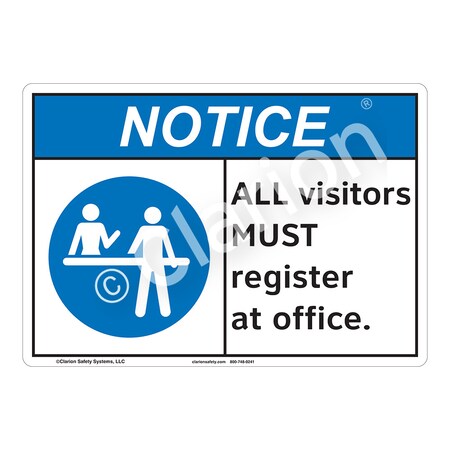 ANSI/ISO Compliant Notice All Visitors Safety Signs Outdoor Weather Tuff Plastic (S2) 10 X 7